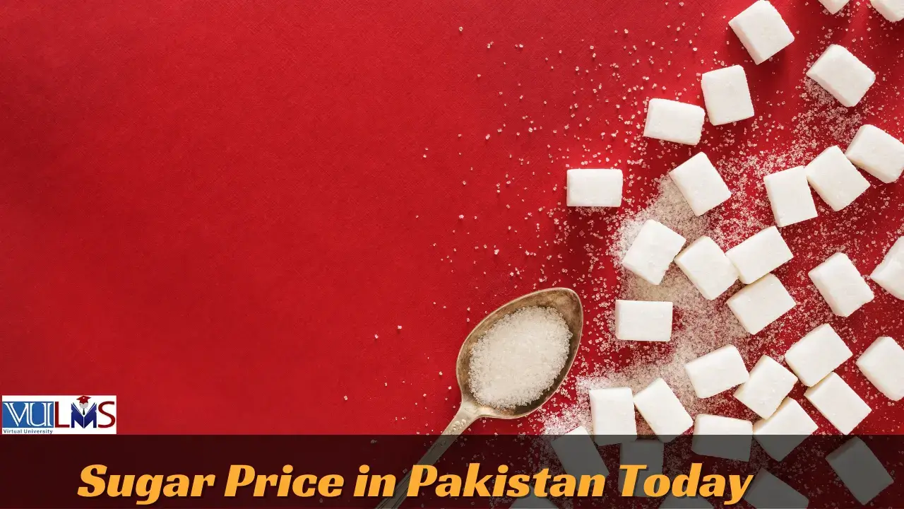 Sugar Price in Pakistan Today