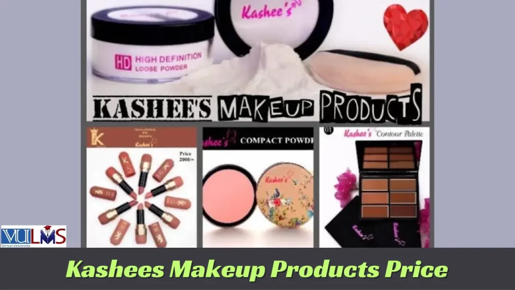 Kashees Makeup Products Price