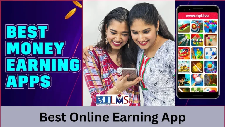 Best Online Earning App in Pakistan 2024 without Investment