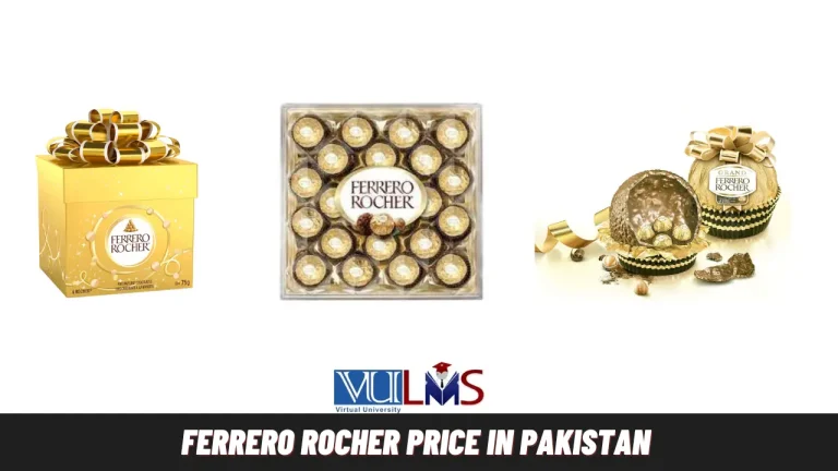 Ferrero Rocher Price in Pakistan 2024| All Packs Rates List