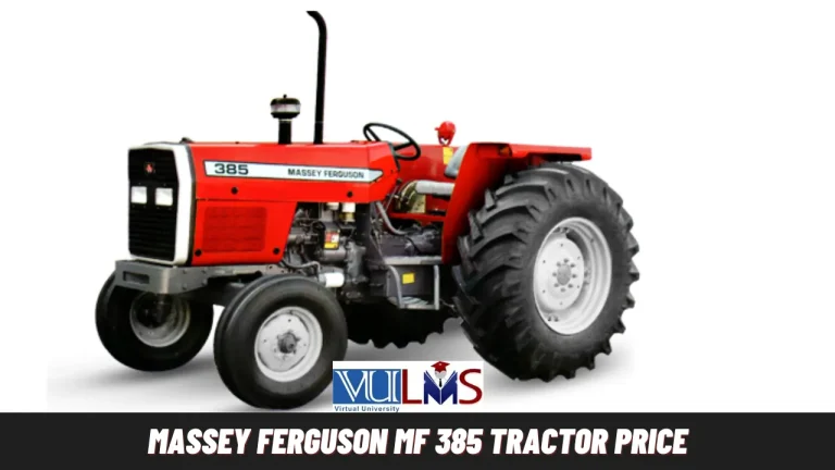 Massey Ferguson MF 385 Tractor Price in Pakistan | Rate List 2024