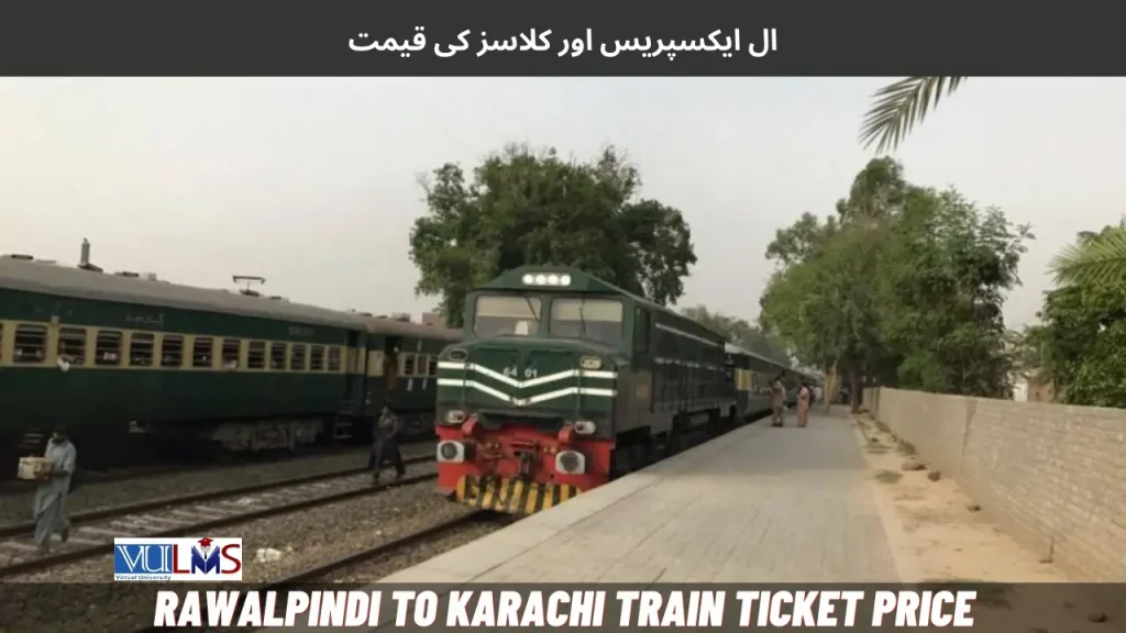 Rawalpindi To Karachi Train Ticket Price Today