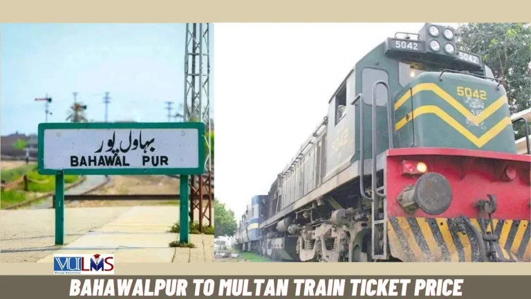 Bahawalpur To Multan Train Ticket Price Today 2024 Latest