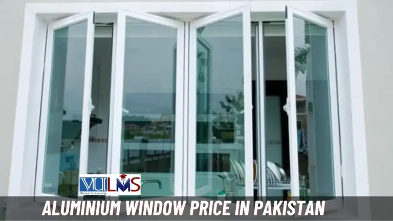 Aluminum Window Price in Pakistan 2024 | Updated Rate