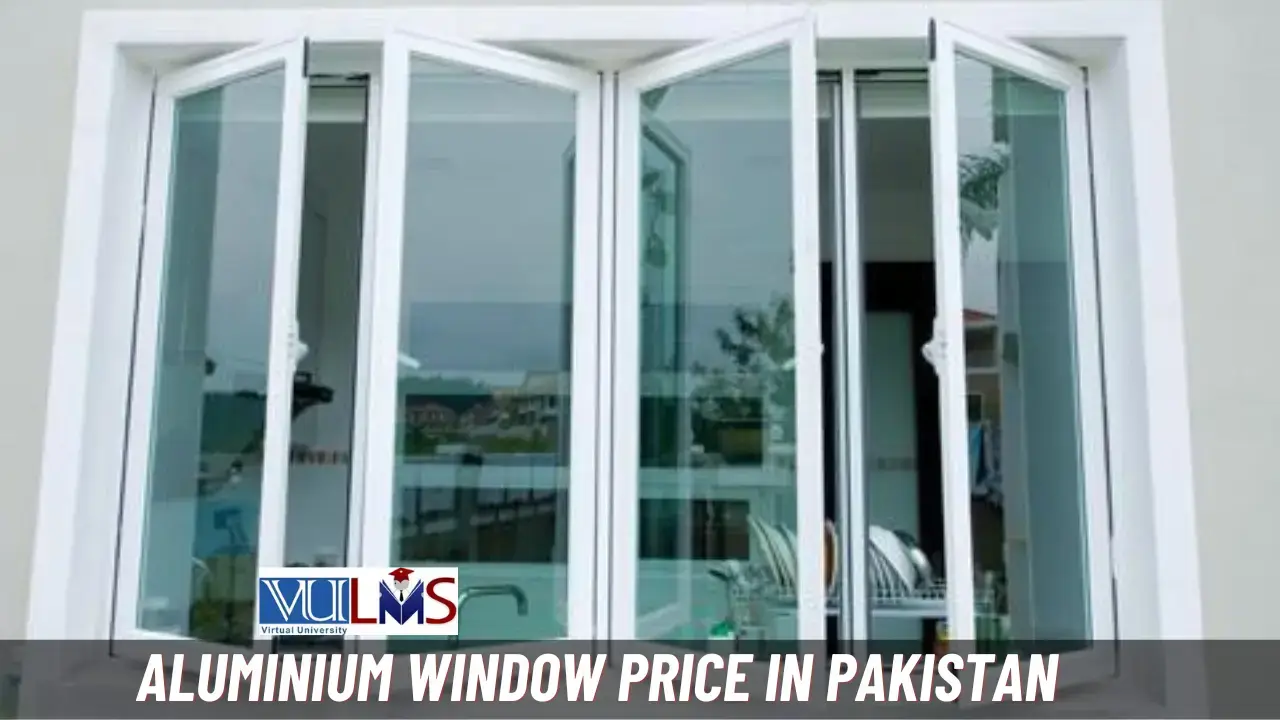 Aluminum Window Price in Pakistan