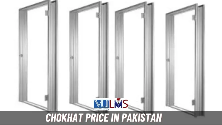 Chokhat Price in Pakistan Today | Rate of Iron Door Frame 2024