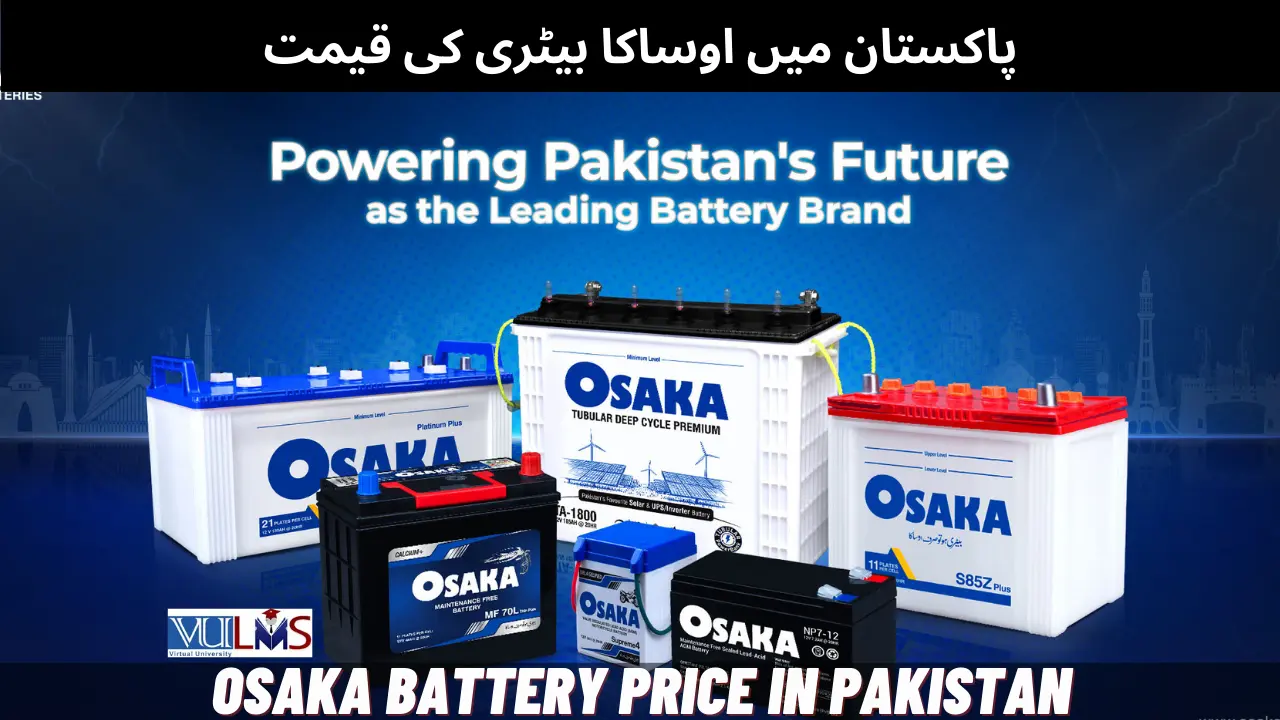 Osaka Battery Price in Pakistan Today