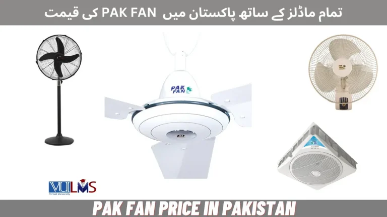 PAK Fan Price in Pakistan All Modles Rate Today 2024