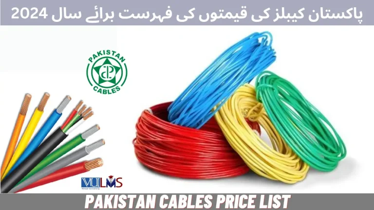 Pakistan Cables Price List 2024 |  7/29, 3/29 & Other Wire Rate