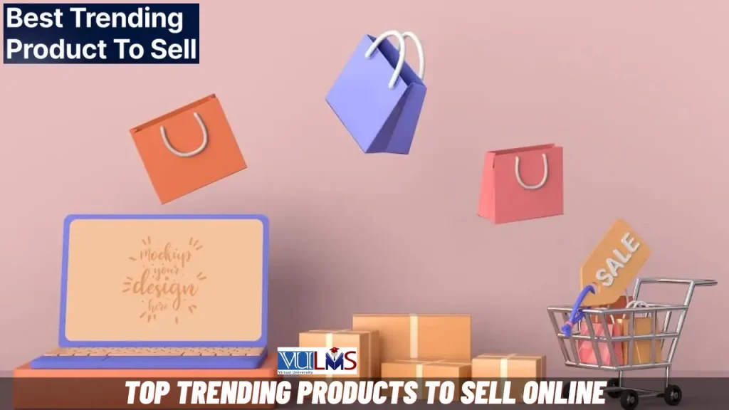 Top Trending Products to Sell