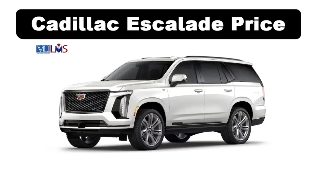 Cadillac Escalade Price
